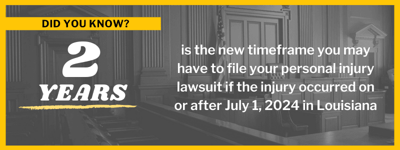 If your injury happened on or after July 1, 2024, you now may have two years to file your personal injury lawsuit.