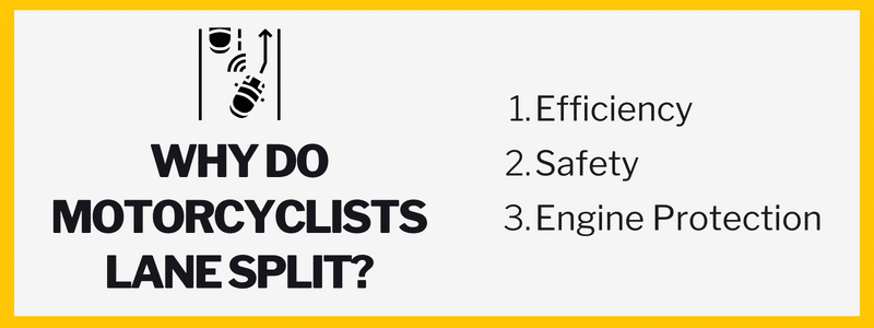 Reasons why motorcyclists lane split